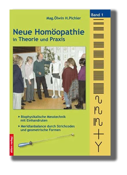 Buch: Die Neue Homöopathie in Theorie und Praxis